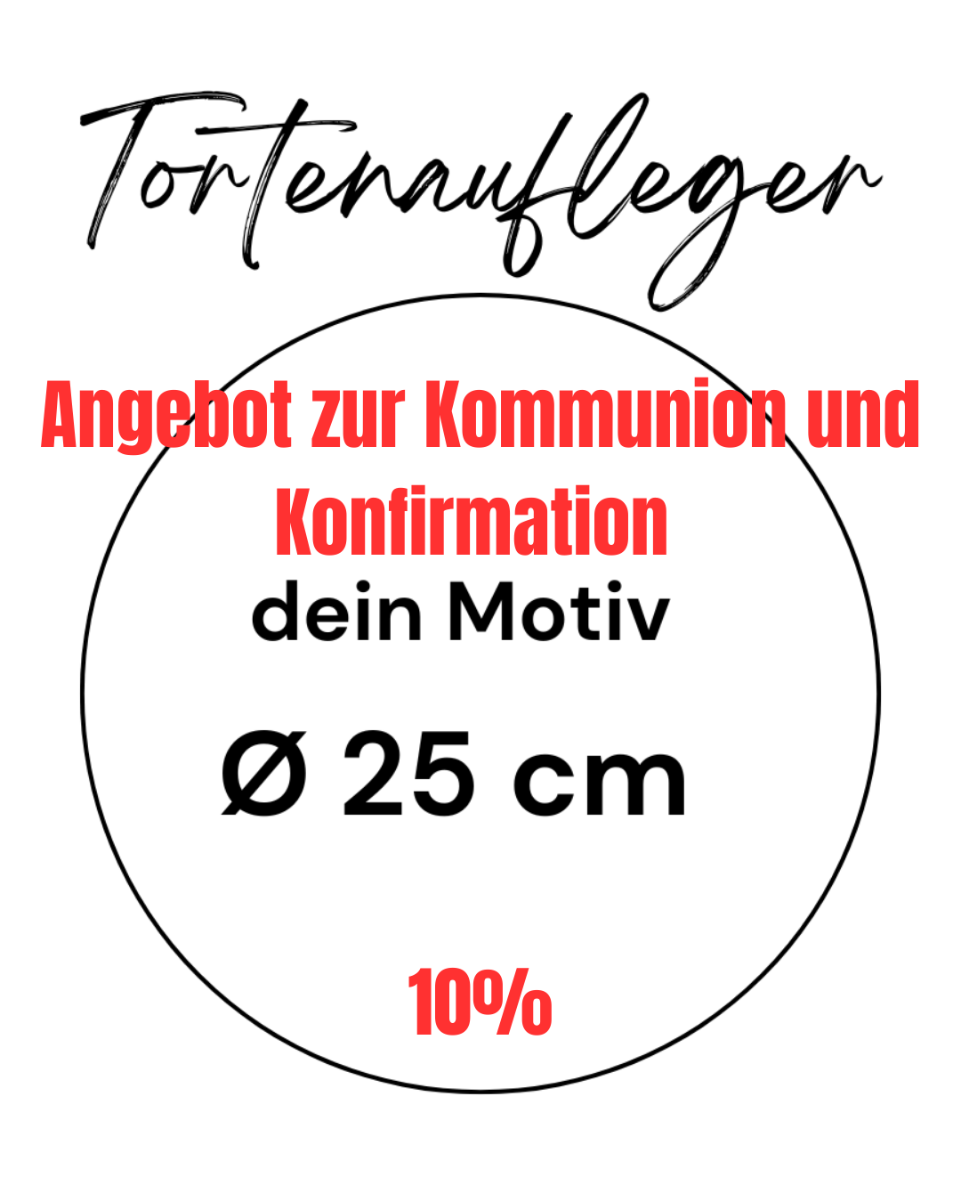 Tortenaufleger 25cm rund Angebot Kommunion/Konfirmation