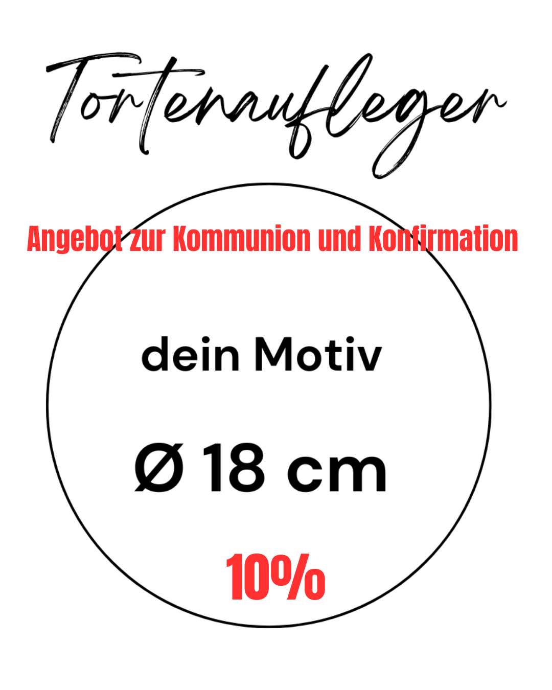 Tortenaufleger rund 18 cm Angebot Kommunion/Konfirmation