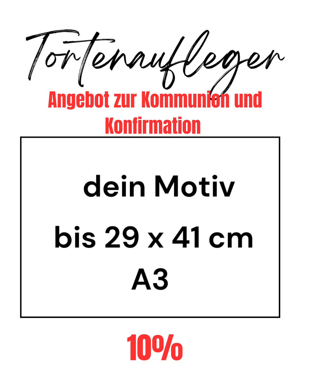 Tortenaufleger A3 Angebot zur Kommunion/Konfirmation