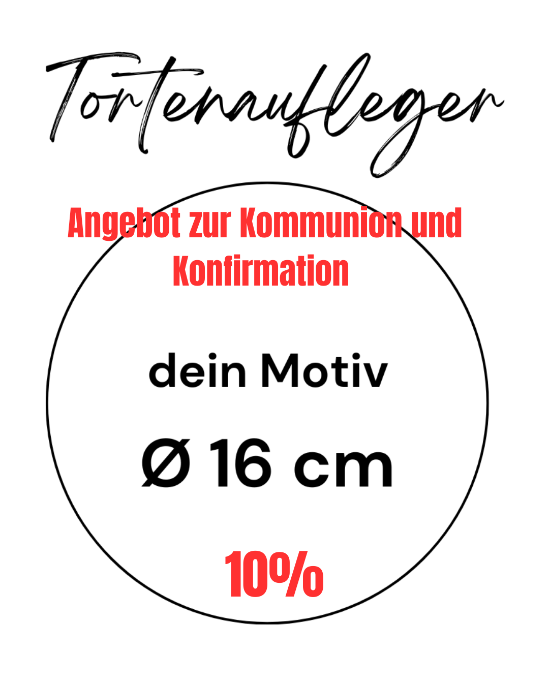 Tortenaufleger rund 16 cm Angebot Kommunion/Konfirmation
